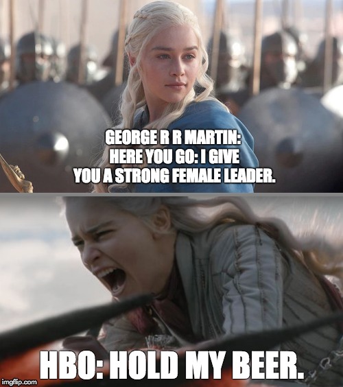 GOT HBO Fail Imgflip