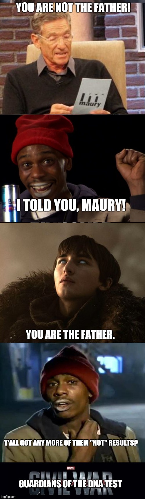 Y'all got any more of them "not" results? Imgflip