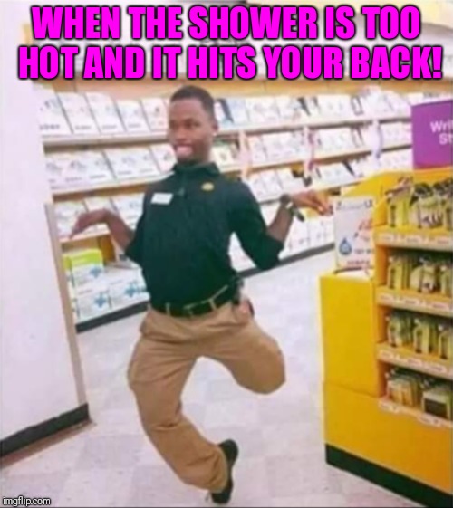 Hot shower? Imgflip