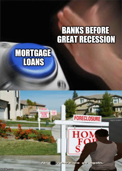 Great recession meme Imgflip