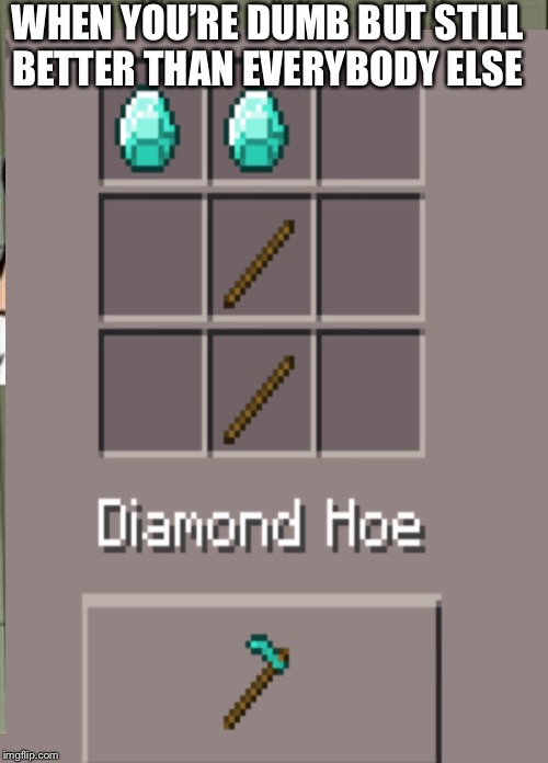 Diamond hoe Imgflip