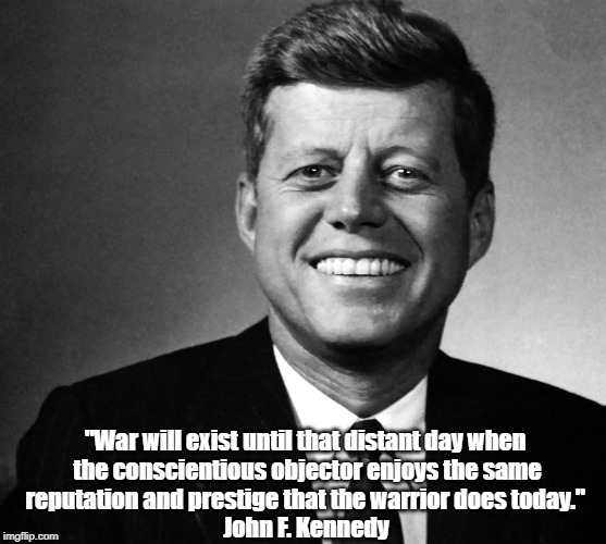 Pax on both houses John F. Kennedy On The End Of War