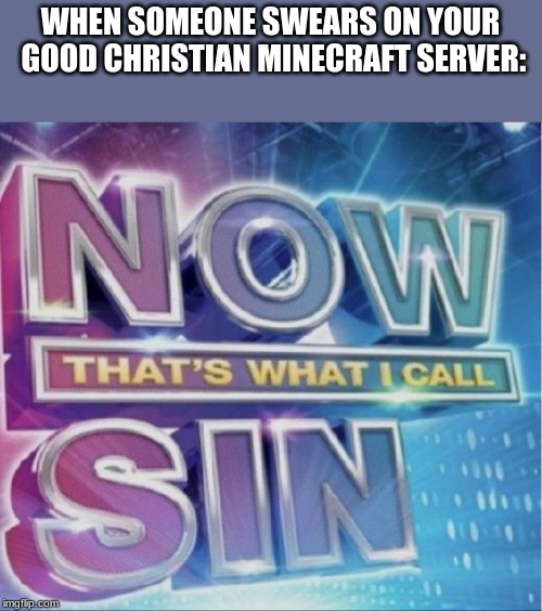 25++ Funny Memes For Your Christian Minecraft Server Factory Memes