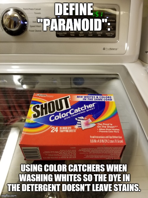 Paranoid much? Imgflip