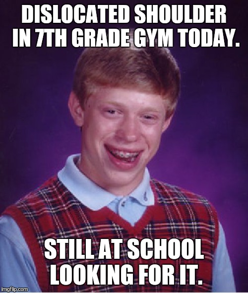 Bad Luck Brian Meme Imgflip