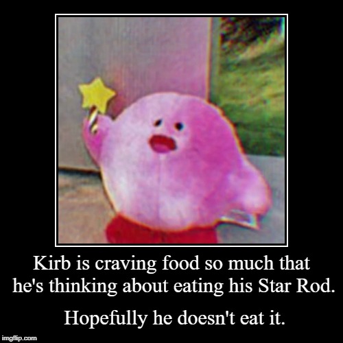 Kirb is craving food so much that he's thinking about eating his Star