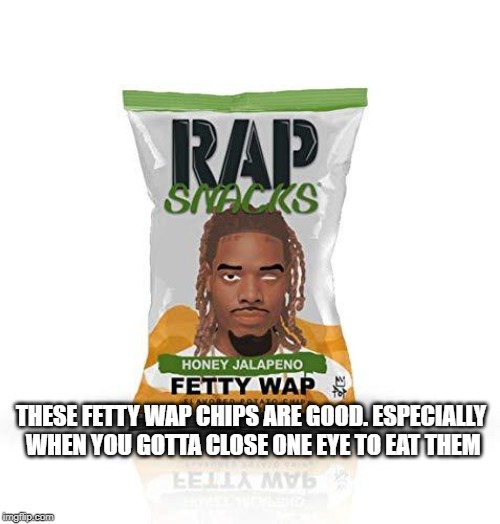 Image tagged in fetty Imgflip