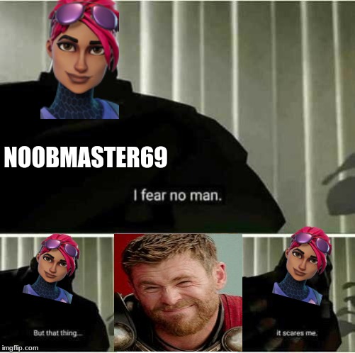 I fear no man Imgflip