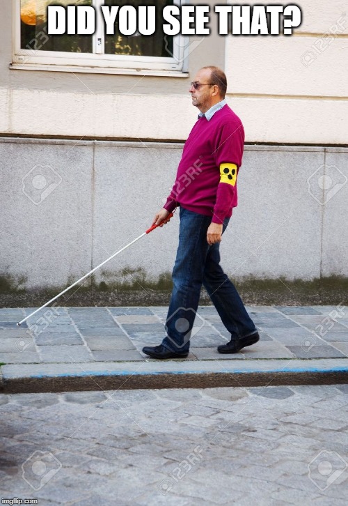 blind man Latest Memes Imgflip