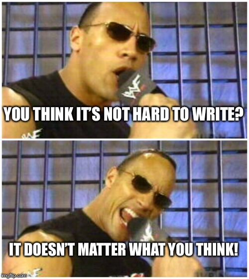 The Rock It Doesn't Matter Meme Imgflip