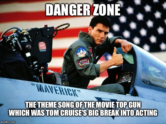 Image tagged in loggins/cruise danger zone Imgflip