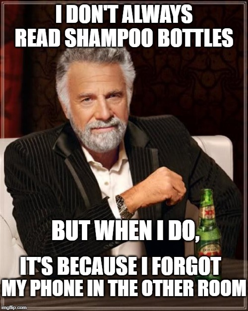 The Most Interesting Man In The World Meme Imgflip
