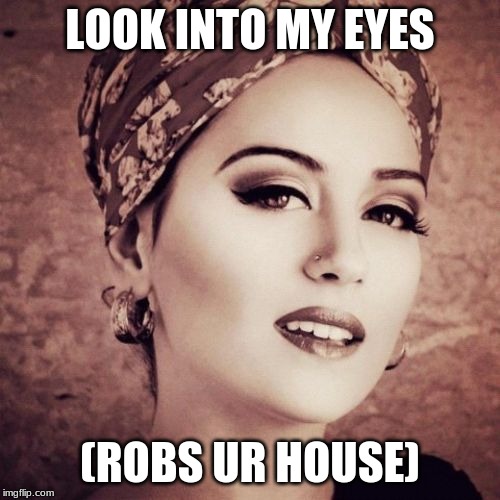 look into my eyes Imgflip