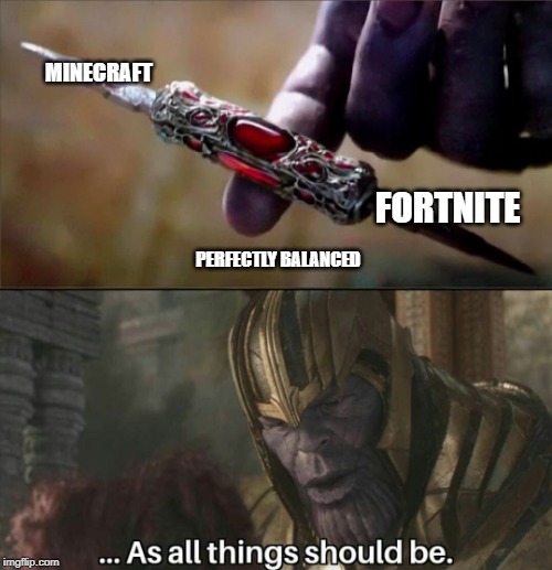 Thanos Perfectly Balanced Meme Template Imgflip