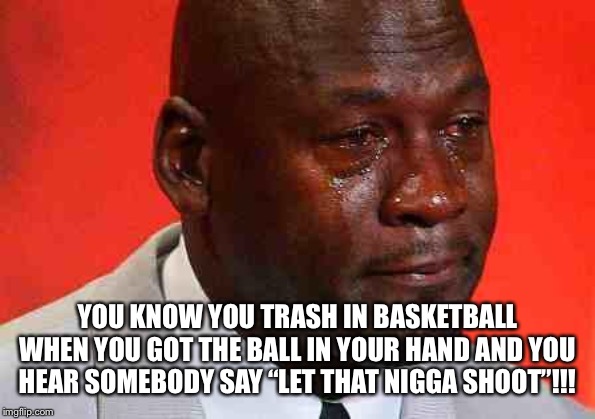 crying michael jordan Imgflip