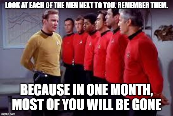 red shirts In one month most of you will be gone Imgflip