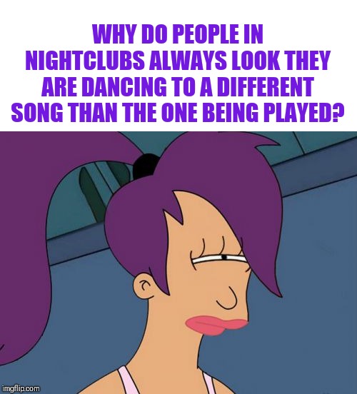 Futurama Leela Memes Imgflip