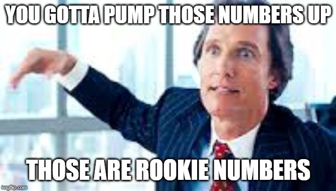 Image tagged in rookie numbers Imgflip