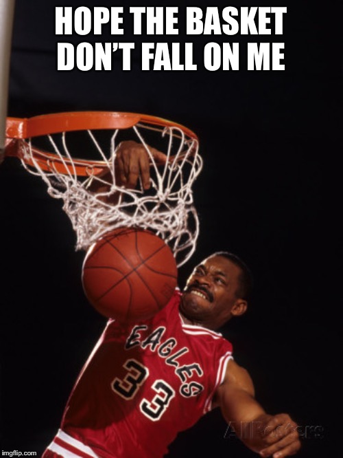 An awesome slam dunk followed by an unexpected clunk Imgflip