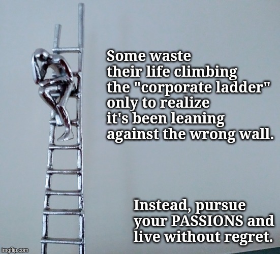 Image tagged in perspective,focus,goals,life,ambition,passion Imgflip