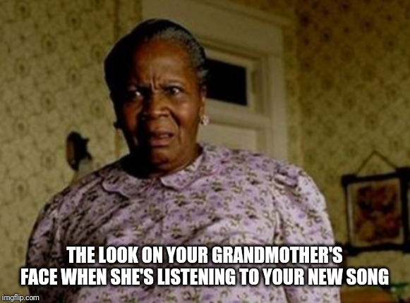 Image tagged in grandma finds the Imgflip
