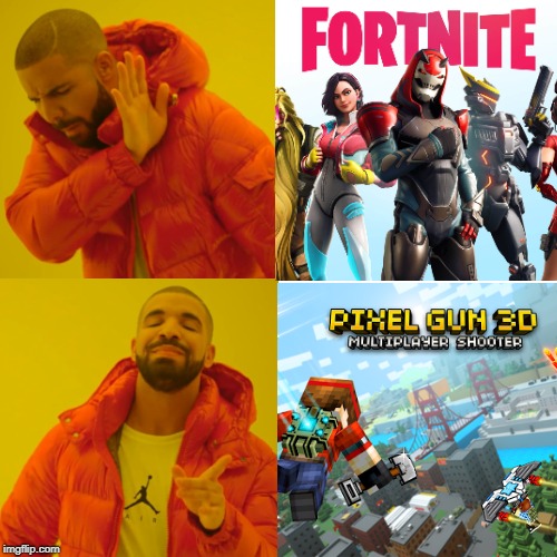 minecraft good fortnite bad Imgflip