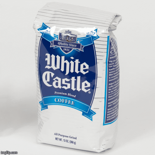 White Castle Coffee! Imgflip