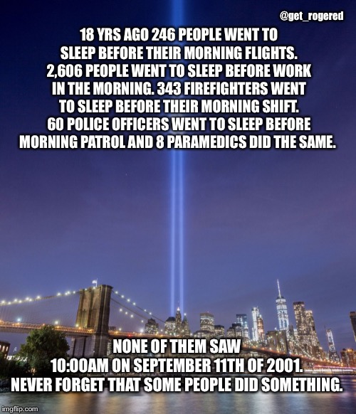 Image tagged in 911 memorial Imgflip