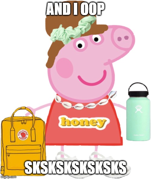 Image tagged in vsco,peppa Imgflip