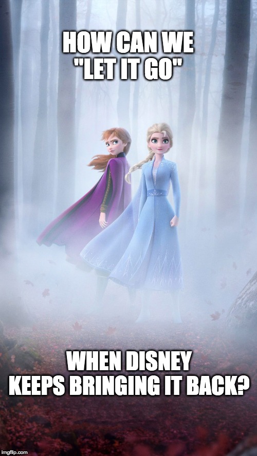just let it go disney Imgflip