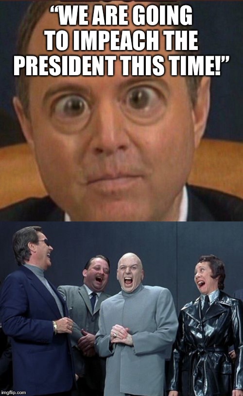 politics adam schiff Memes & GIFs Imgflip