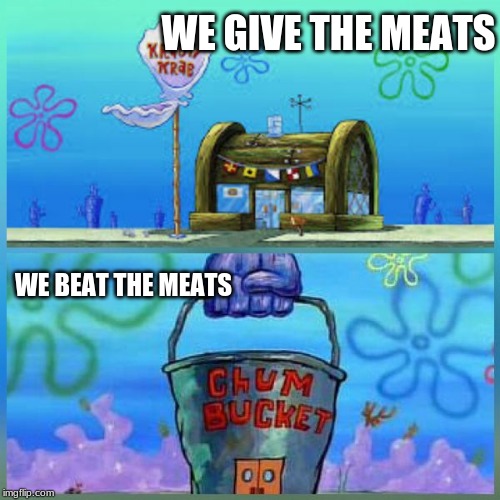 Krusty Krab Vs Chum Bucket Meme Imgflip