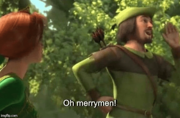 Oh merrymen Blank Template Imgflip
