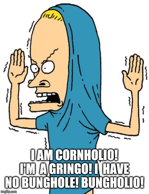 CornHolio Covfefe Imgflip
