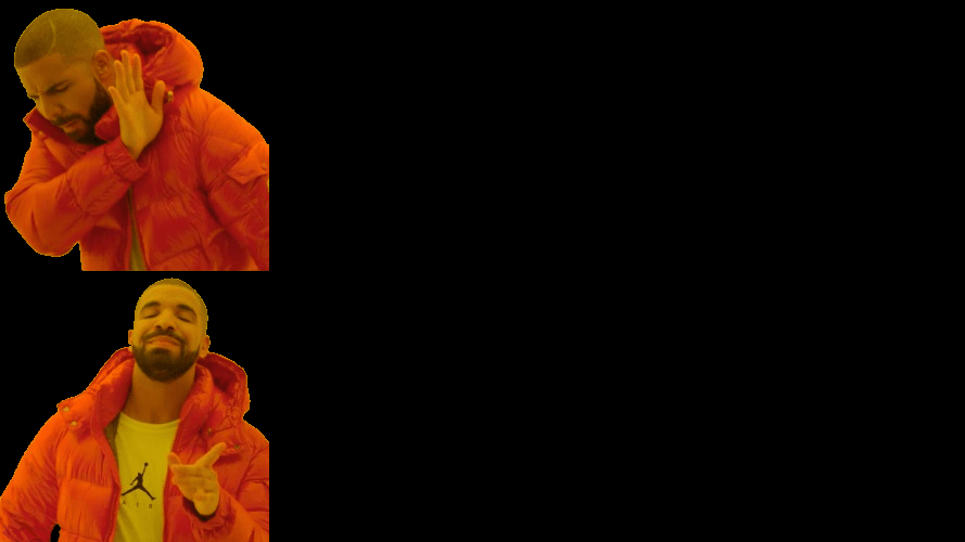 Drake Dark Blank Template Imgflip