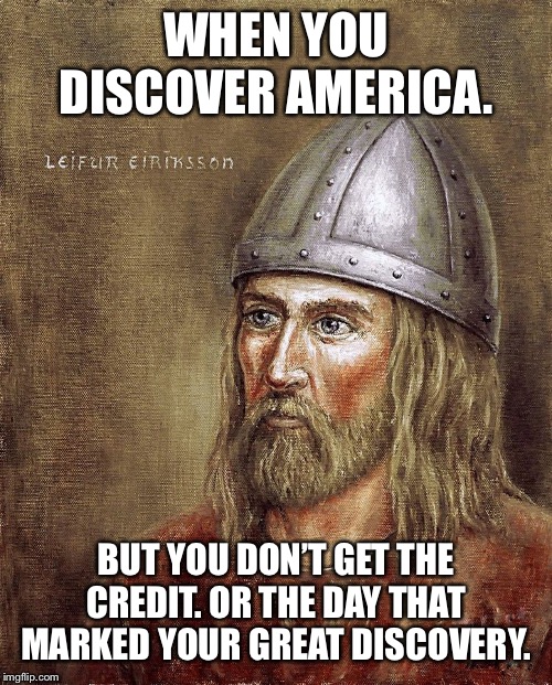 Leif Eriksson Imgflip