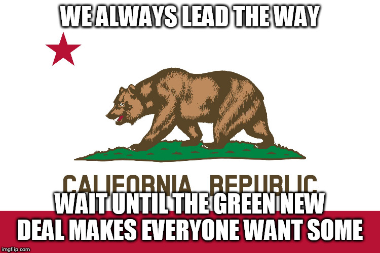 Hey California... Imgflip
