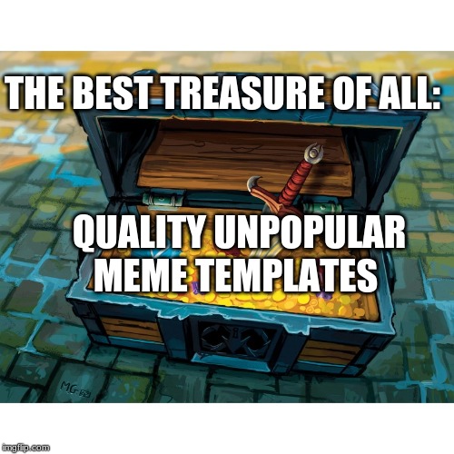 WoW Treasure Chest Memes Imgflip
