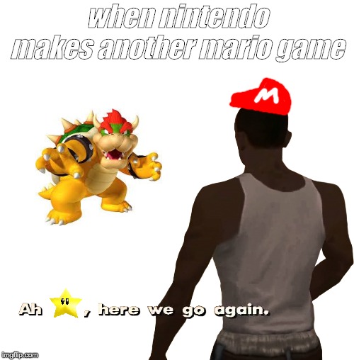 Mario Here We Go Again Meme