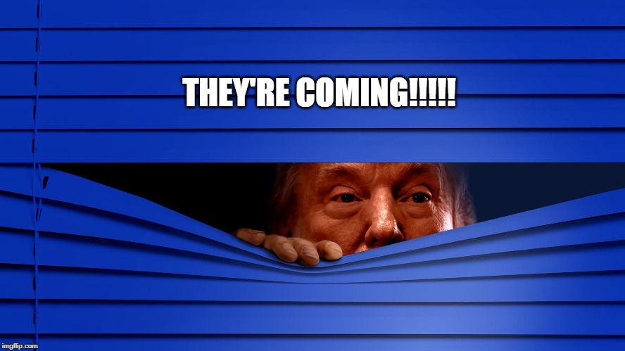 They're coming Imgflip