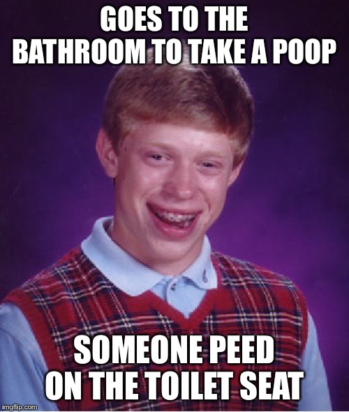 Bad Luck Brian Meme Imgflip