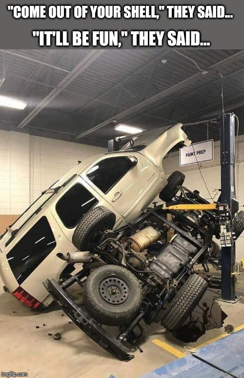 Image tagged in it will be fun they said,car memes Imgflip