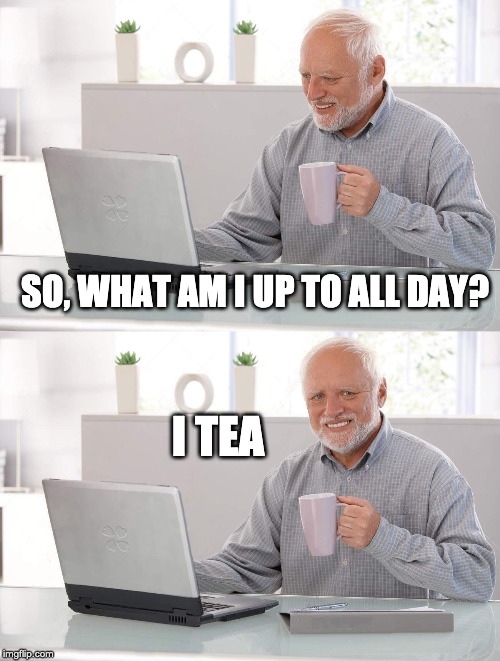 I tea Imgflip