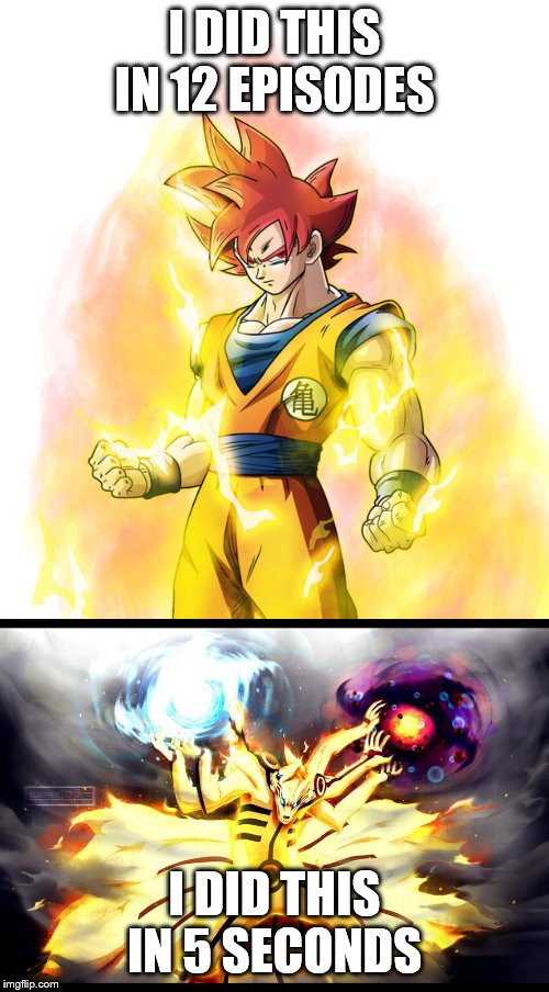 When Naruto outdoes Goku Imgflip