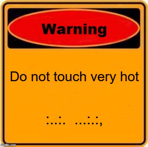 Warning Sign Meme Imgflip