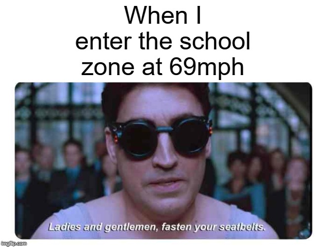 school zone Imgflip