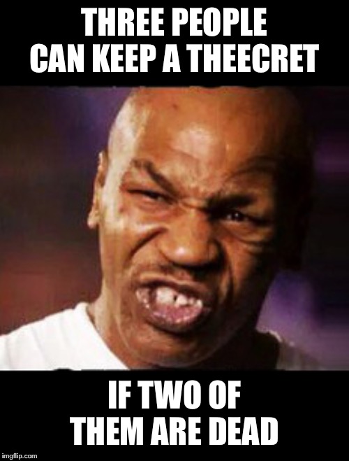 mike tyson Memes Imgflip