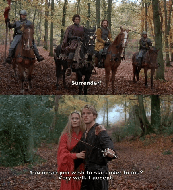 Princess Bride surrender Blank Template Imgflip
