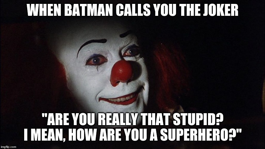 Image tagged in stephen king it pennywise sewer tim curry we all float