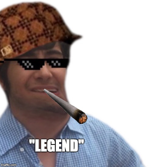 legend meme Imgflip